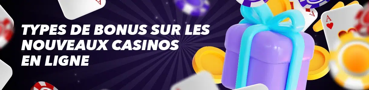 Bonus nouveaux casinos en ligne
